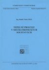 Tepelné procesy v mechatronických soustavách