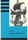 Černé koráby.