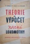 Theorie a výpočet parní lokomotivy