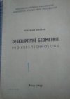Deskriptivní geometrie pro kurs technologů