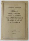 Případ obrazárny Společnosti vlasteneckých přátel umění v Čechách