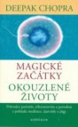 Magické začátky, okouzlené životy