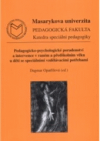 Pedagogicko-psychologické poradenství a intervence v raném a předškolním věku u dětí se speciálními vzdělávacími potřebami
