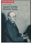 Operní tvorba Rudolfa Karla