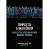 Simplicita a skutečnost