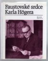 Faustovské srdce Karla Högera