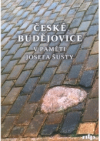 České Budějovice v paměti Josefa Šusty
