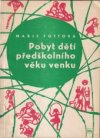 Pobyt dětí předškolního věku venku