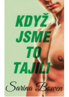 Když jsme to tajili