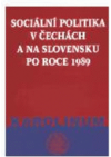 Sociální politika v Čechách a na Slovensku po roce 1989