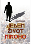 Jeden život nikoho