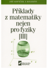 Příklady z matematiky nejen pro fyziky
