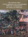 "Der verlorene Sohn" - verloren geglaubte und wiedergefundene Bilder der Gemäldegalerie der Grafen von Hohenems