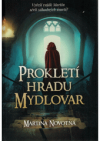 Prokletí hradu Mydlovar