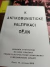 K antikomunistické falzifikaci dějin