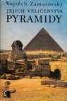Jejich Veličenstva pyramidy