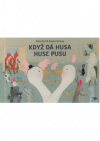 Když dá husa huse pusu