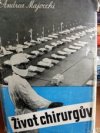 Život chirurgův