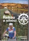 Řekou a silnicí