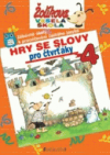 Hry se slovy pro čtvrťáky