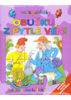 Obušku, z pytle ven!