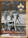 Skauting v Boskovicích v období 1919-2019