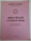 Sbírka příkladů z fyzikální chemie