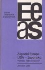 Západní Evropa-USA-Japonsko: Partneři, nebo rivalové?