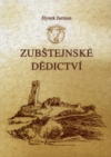 Zubštejnské dědictví