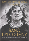 Ráno bylo stejný