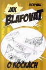 Jak blafovat o kočkách