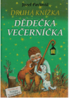 Druhá knížka Dědečka Večerníčka