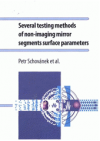 Several testing methods of non-imaging mirror segments surface parameters