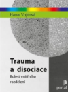 Trauma a disociace 
