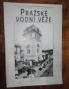 Pražské vodní věže
