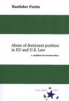 Abuse of dominant position in EU and U.S. law