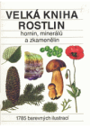 Velká kniha rostlin, hornin, minerálů a zkamenělin