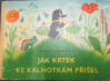 Jak krtek ke kalhotkám přišel