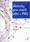 Aktivity pro starší děti s PAS