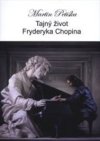 Tajný život Fryderyka Chopina