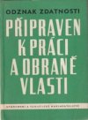 Odznak zdatnosti Připraven k práci a obraně vlasti