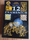 Všechno o dvanácti znameních