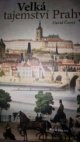 Velká tajemství Prahy 