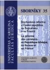 Důchodová reforma v České republice, ve Švýcarsku a ve Francii