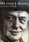 Má cesta k divadlu
