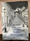 Život a dílo básníka Ivana Wernische