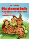 Medovníček, Medulka a Medulínek