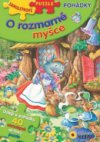 O rozmarné myšce