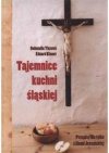 Tajemnice kuchni śląskiej