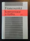 Francouzská konverzace a četba